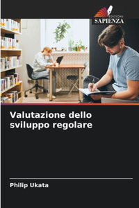 Valutazione dello sviluppo regolare