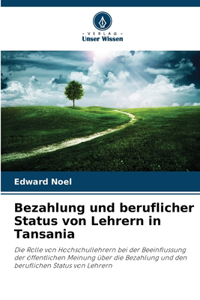 Bezahlung und beruflicher Status von Lehrern in Tansania
