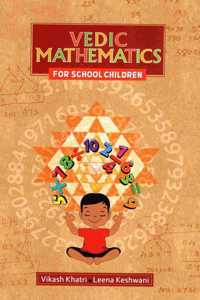 Vedic Mathematics - For School Children