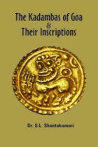 Kadambas of Goa & Their Inscriptions