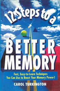 12 Steps to better memory