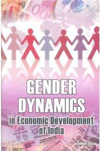 Gender Dynamics in Economic Development of India