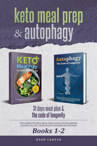 Keto Meal Prep & Autophagy - Books 1-2