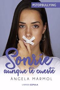 Sonrie aunque te cueste: #stopbullying