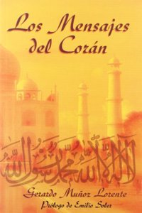 Los mensajes del Coran (Spanish Edition)