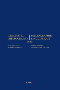 Linguistic Bibliography for the Year 2020 / Bibliographie Linguistique de l'Année 2020