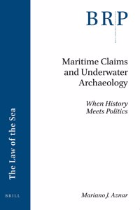 Maritime Claims and Underwater Archaeology