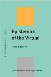 Epistemics of the Virtual