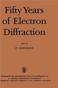 Fifty Years of Electron Diffraction