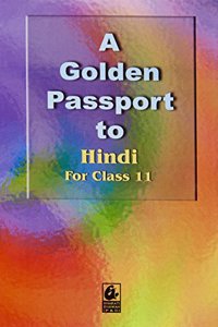 A Golden Passport to Hindi for Class 11