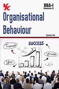 Organisational Behaviour for Sem II (BBA - I)