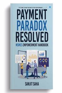 Payment Paradox Resolved MSMEs Empowerment Handbook