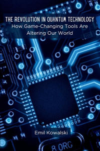 Revolution in Quantum Technology