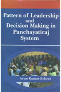 Pattern Of Leadership And Decision Making In Panchayatiraj System