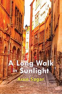 A Long Walk in Sunlight