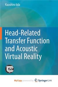 Head-Related Transfer Function and Acoustic Virtual Reality