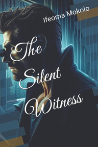 The Silent Witness