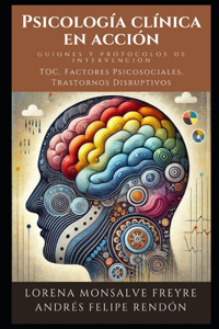 Psicología Clínica en Acción