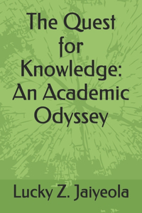 The Quest for Knowledge