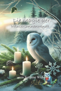 Die Magie der Wintersonnenwende