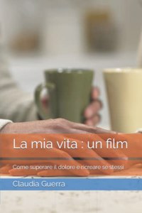 La mia vita