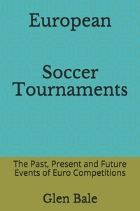 European Soccer Tournaments