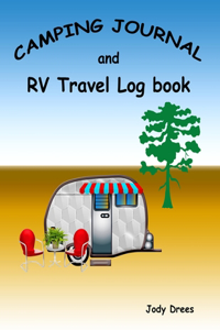 Camping Journal and RV Travel Log Book