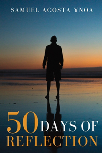 50 Days of Reflection