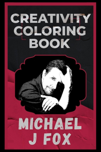 Michael J Fox Creativity Coloring Book