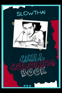 Slowthai Chill Coloring Book