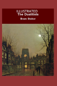 The Dualitists Illustrated