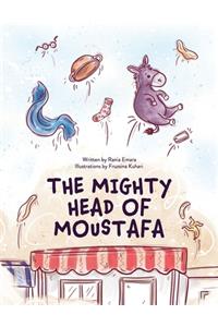 Mighty Head of Moustafa