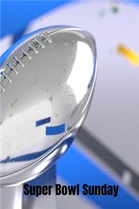Super Bowl Sunday