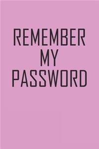 Remember My Password