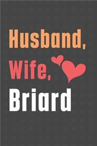 Husband, Wife, Briard