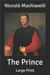 The Prince: Large Print