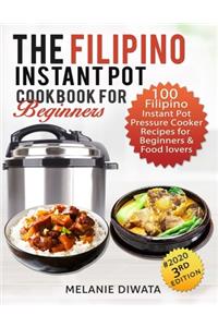 The Filipino Instant Pot Cookbook for Beginners