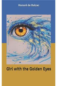 Girl with the Golden Eyes