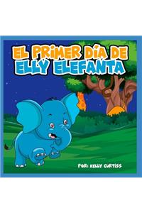 El primer día de Elly Elefanta