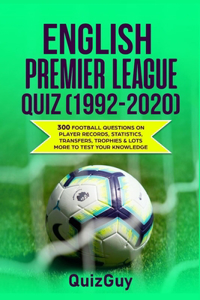 English Premier League Quiz (1992-2020)