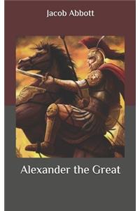 Alexander the Great