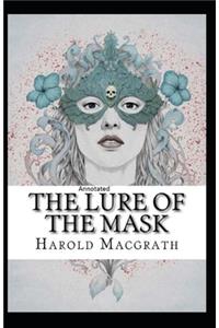 The Lure of The Mask Annotated