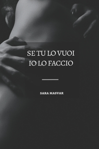 Se tu lo vuoi io lo faccio