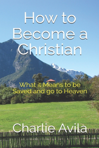 How to Become a Christian