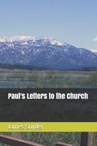Paul's Letters to the Church