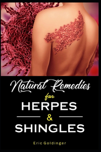 Natural Remedies For HERPES & SHINGLES