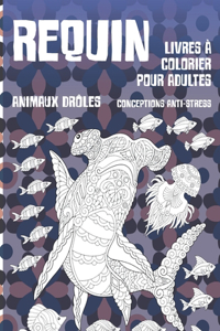 Livres à colorier pour adultes - Conceptions anti-stress - Animaux drôles - Requin