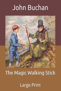 The Magic Walking Stick