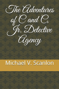 The Adventures of C and C, Jr. Detective Agency