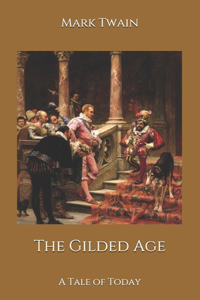 The Gilded Age